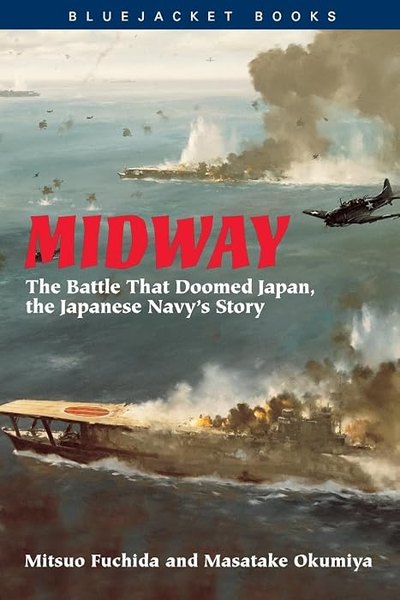 Cover of Midway: The Battle That Doomed Japan
