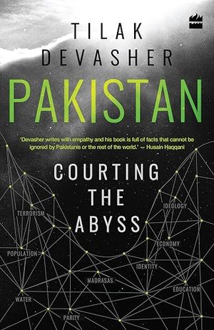 Cover of Pakistan: Courting the Abyss